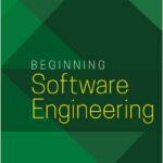 Beginning Software Engineering