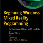 Beginning Windows Mixed Reality Programming