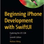 Beginning iPhone Development with SwiftUI