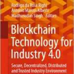 Blockchain Technology for Industry 4.0