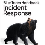 Blue Team Handbook: Incident Response