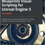 Blueprints Visual Scripting for Unreal Engine 5