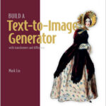 Build a Text-to-Image Generator (from Scratch)