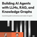 Building AI Agents with LLMs, RAG, and Knowledge Graphs
