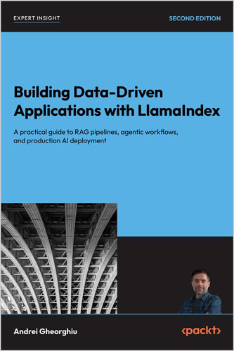 Building-Data-Driven-Applications-with-LlamaIndex_Sm1780565387 Building Data-Driven Applications with LlamaIndex - تصویر 1