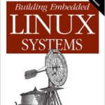 Building Embedded Linux Systems