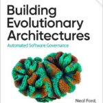 Building Evolutionary Architectures