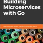 Building Microservices with Go