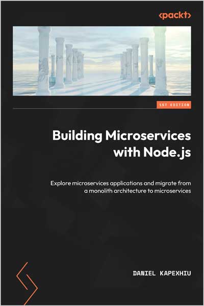Building-Microservices-with-Nodejs_QE1715108362 Building Microservices with Node.js - تصویر 1