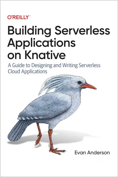 Building-Serverless-Applications-on-Knative_OA1704126847 Building Serverless Applications on Knative - تصویر 1