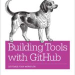 Building Tools with GitHub