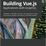 Building Vue.js Applications with GraphQL