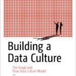 Building a Data Culture