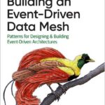 Building an Event-Driven Data Mesh