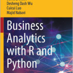 Business Analytics with R and Python