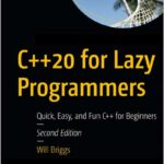 C++20 for Lazy Programmers