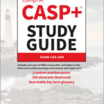 CASP+ CompTIA Advanced Security Practitioner Study Guide: Exam CAS-004