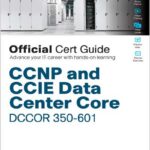 CCNP and CCIE Data Center Core