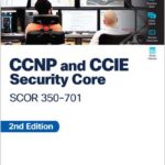 CCNP and CCIE Security Core