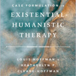 Case formulation in Existential-Humanistic Therapy