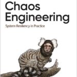 Chaos Engineering