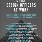 Chief Design Officers at Work