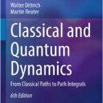 Classical and Quantum Dynamics