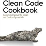 Clean Code Cookbook