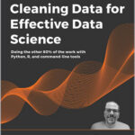 Cleaning Data for Effective Data Science