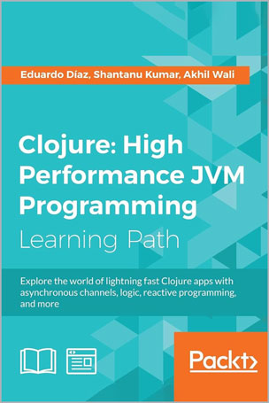 Clojure-High-Performance-JVM-Programming_o41695038918 Clojure: High Performance JVM Programming - تصویر 1