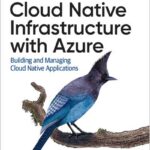Cloud Native Infrastructure with Azure