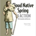 Cloud Native Spring in Action
