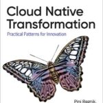 Cloud Native Transformation