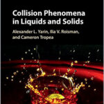 Collision Phenomena in Liquids and Solids