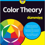 Color Theory For Dummies