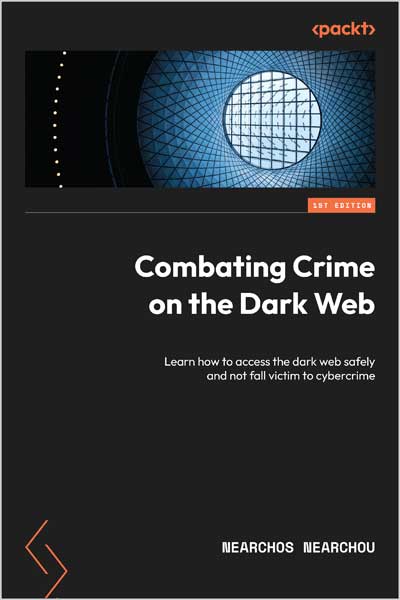 Combating-Crime-on-the-Dark-Web_Bh1675624157 Combating Crime on the Dark Web - تصویر 1