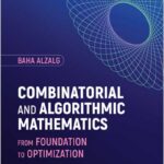 Combinatorial and Algorithmic Mathematics