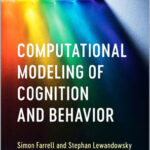 Computational Modeling of Cognition and Behavior