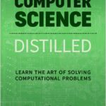 Computer Science Distilled