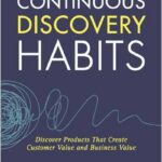 Continuous Discovery Habits