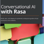 Conversational AI with Rasa