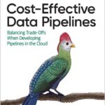 Cost-Effective Data Pipelines