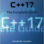 C++17 - The Complete Guide