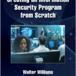 Creating an Information Security Program from Scratch