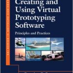 Creating and Using Virtual Prototyping Software