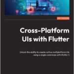 Cross-Platform UIs with Flutter
