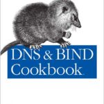 DNS & BIND Cookbook