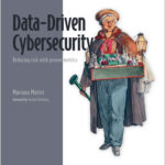 Data-Driven Cybersecurity