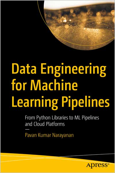 Data-Engineering-for-Machine-Learning-Pipelines_7i1728140469 Data Engineering for Machine Learning Pipelines - تصویر 1