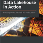 Data Lakehouse in Action